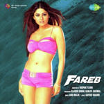 Fareb (2005) Mp3 Songs